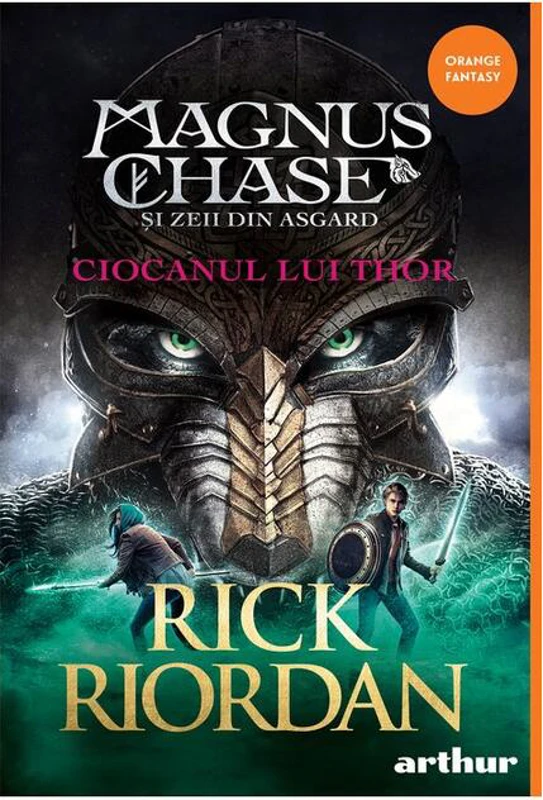 Ciocanul lui Thor. Magnus Chase și zeii din Asgard (Vol. 2)