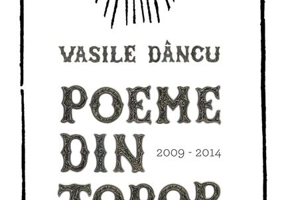 Poeme din topor (2009-2014)