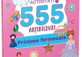 Activități cu 555 abțibilduri - Prințese fermecate. Stick it!