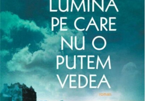 Toată lumina pe care nu o putem vedea