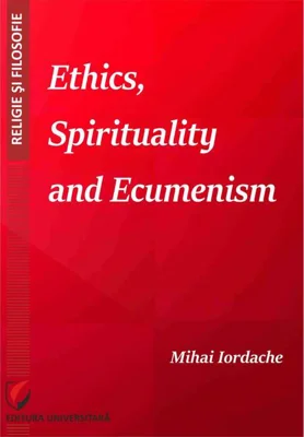 Ethics, Spirituality and Ecumenism
