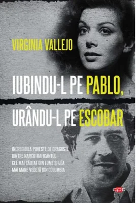 Iubindu-l pe Pablo, urându-l pe Escobar (Carte pentru toți)