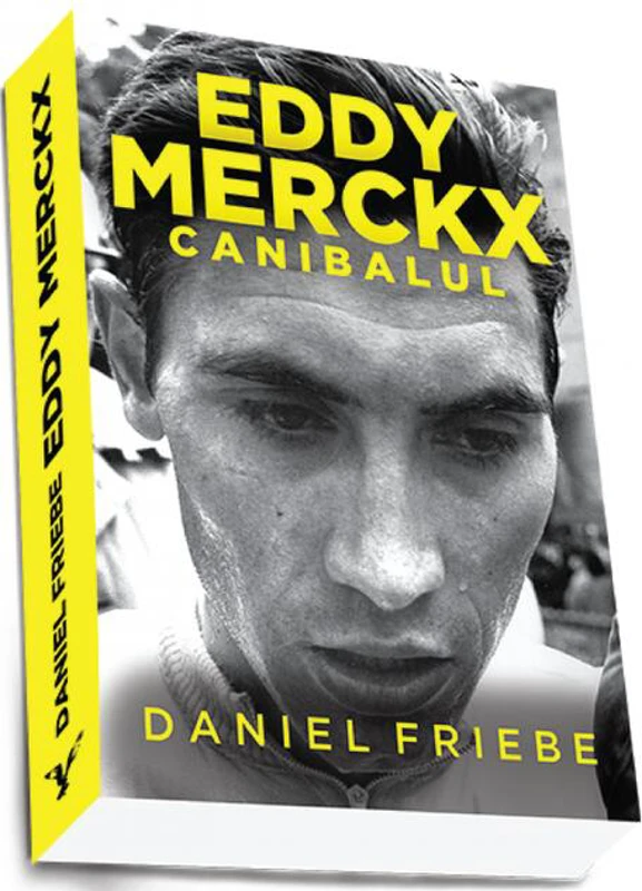 Eddy Merckx. Canibalul