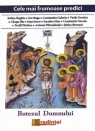 Cele mai frumoase predici. Botezul Domnului