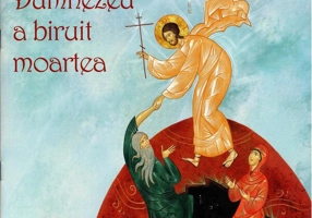 Ziua în care Dumnezeu a biruit moartea