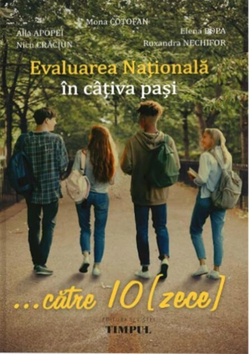 Evaluarea Națională în câțiva pași… către 10 (zece)