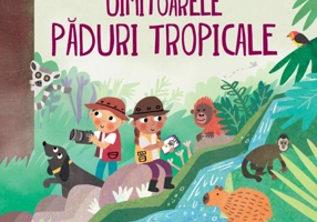 Uimitoarele păduri tropicale