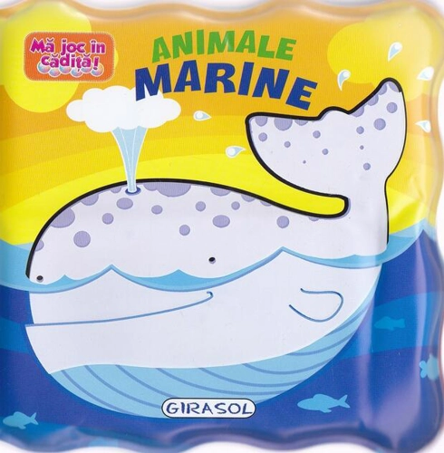 Animale marine. Mă joc în cădiță!
