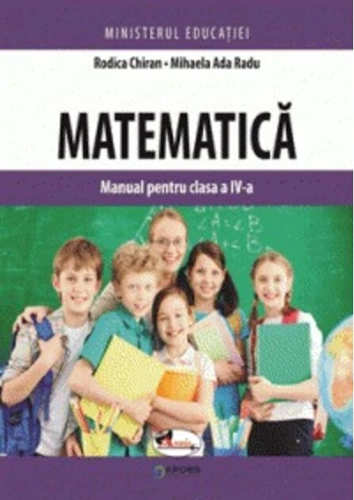 Matematică. Manual pentru clasa a IV-a