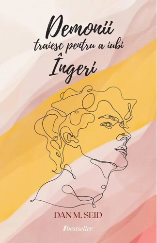 Demonii trăiesc pentru a iubi Îngeri