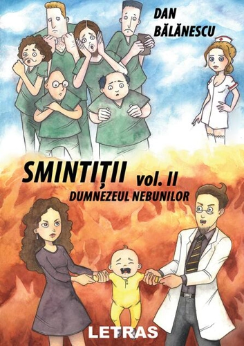 Smințiții vol. II – Dumnezeul Nebunilor