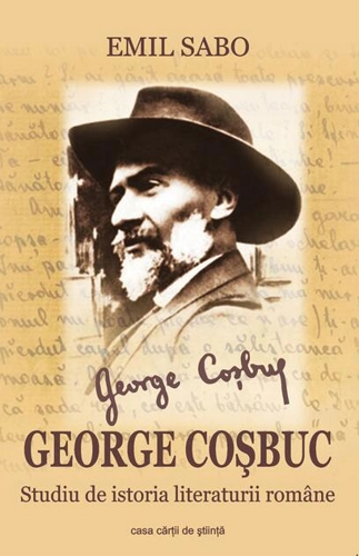 George Coşbuc. Studiu de istoria literaturii române