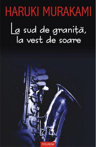 La sud de graniţă, la vest de soare