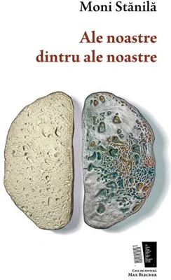 Ale noastre dintru ale noastre