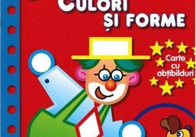 Lipesc, mă joc și învăț. Culori și forme