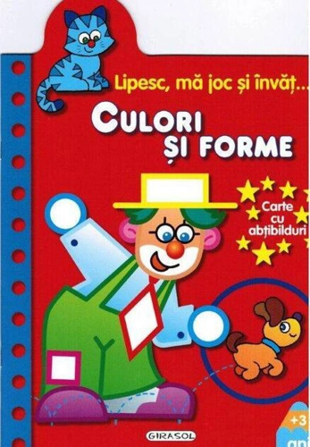 Lipesc, mă joc și învăț. Culori și forme