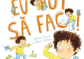 Eu pot să fac! Cartea încrederii în sine