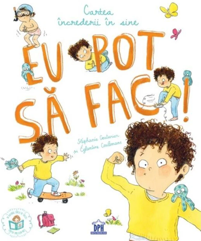 Eu pot să fac! Cartea încrederii în sine