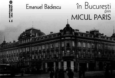 În București prin Micul Paris