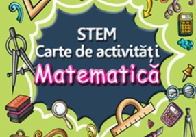 STEM. Matematică. Carte de activități