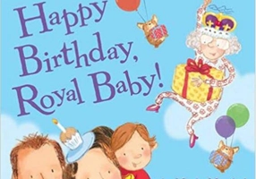 Happy Birthday, Royal Baby!