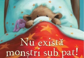 Nu există monștri sub pat