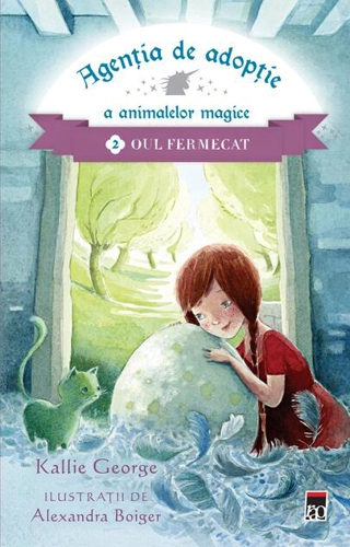 Agenția de adopție a animalelor fermecate: Oul fermecat