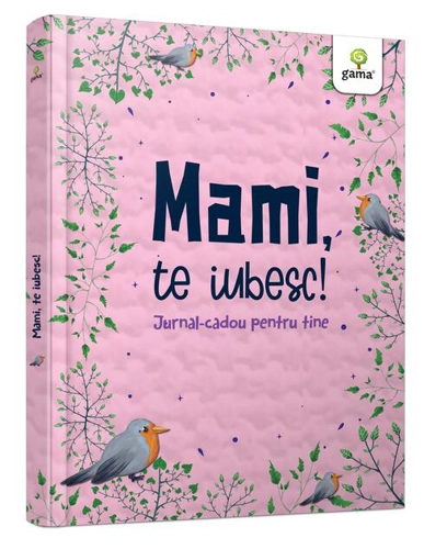 Mami, te iubesc!