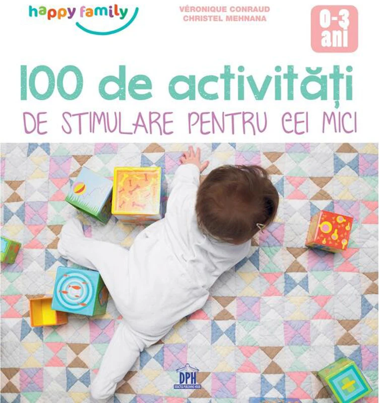 100 de Activități de stimulare pentru cei mici