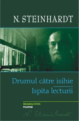 Drumul catre isihie. Ispita lecturii