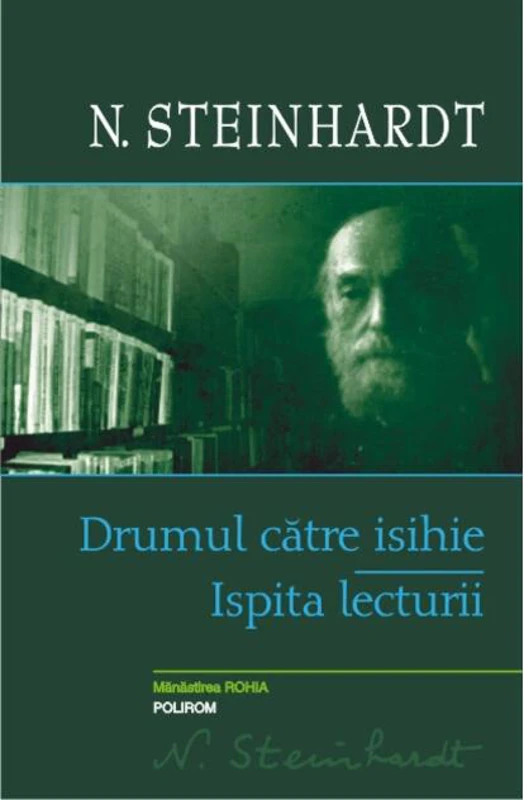 Drumul catre isihie. Ispita lecturii
