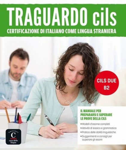 Traguardo CILS B2 - Certificazione di italiano como lingua straniera