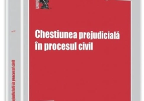 Chestiunea prejudicială în procesul civil