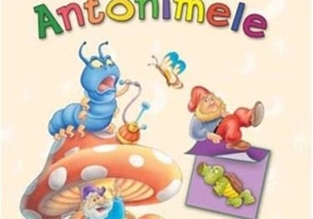 Antonimele. Joaca-te și descoperă