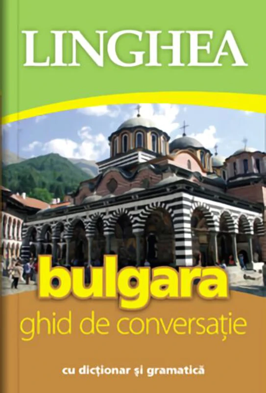 Bulgara. Ghid de conversaţie
