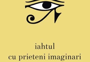 Iahtul cu prieteni imaginari