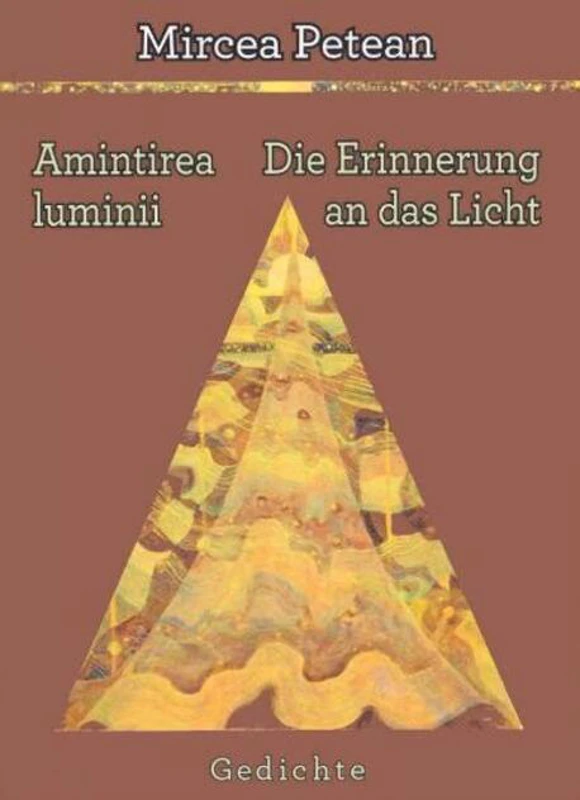 Amintirea luminii / Die Erinnerung an das Licht