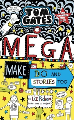 Tom Gates 16: Mega Make and Do (and Stories Too!)