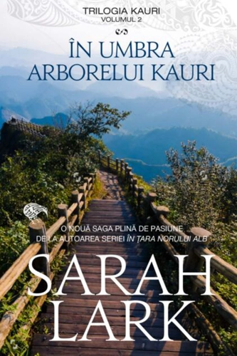 În umbra arborelui Kauri. Trilogia Kauri (Vol. 2) - Ediție de buzunar