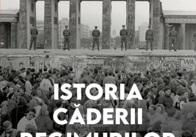 Istoria căderii regimurilor comuniste