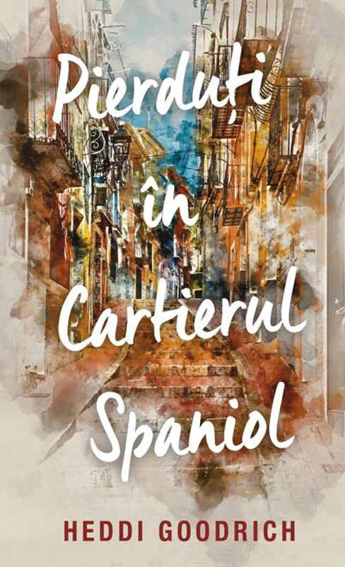 Pierduți în cartierul spaniol