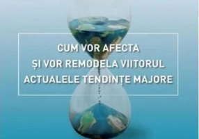 2030: Cum vor afecta și vor remodela viitorul actualele tendințe majore