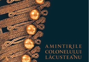 Amintirile colonelului Lăcusteanu