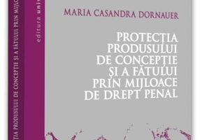 Protecția produsului de concepție și a fătului prin mijloace de drept penal