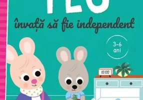 Teo învață să fie independent