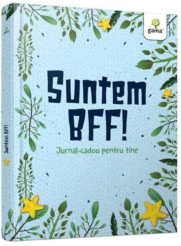 Suntem BFF!