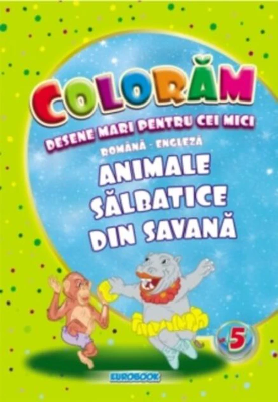 Animale sălbatice din savană. Desene mari pentru cei mici română-engleză