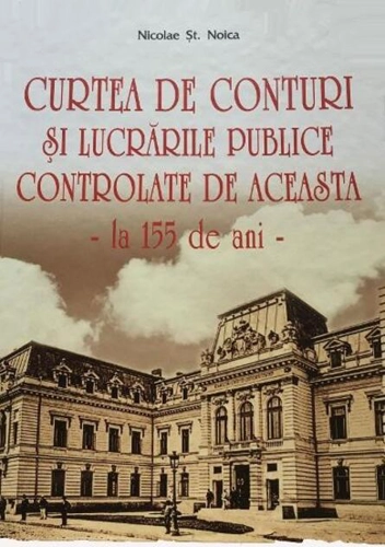 Curtea de Conturi și lucrările publice controlate de aceasta, la 155 de ani