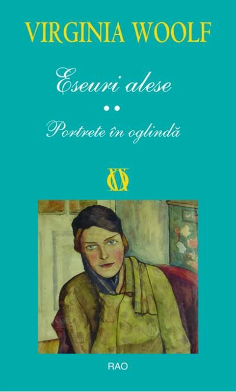 Eseuri alese. Portrete în oglindă (Vol. II)