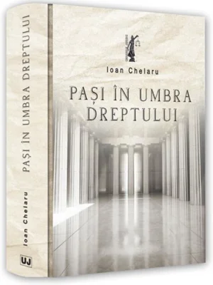 Pași în umbra dreptului